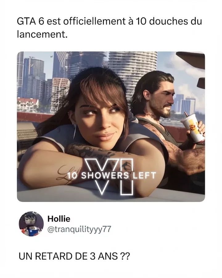 10 douches avant GTA 6, mais le vrai timer c'est le retard