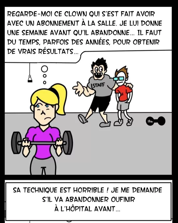 Quand tu juges trop vite le nouveau de la salle