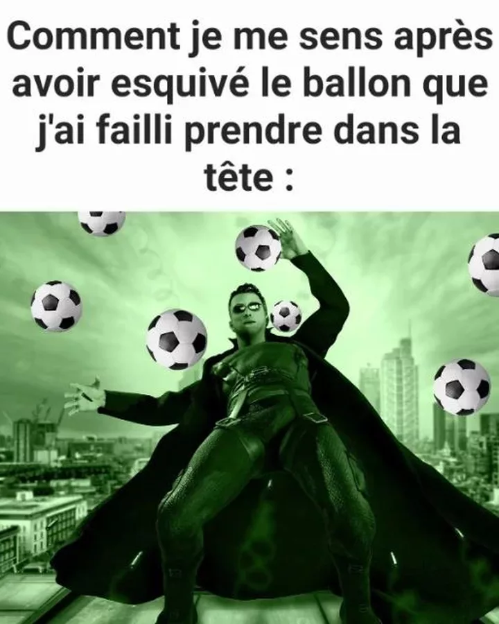 Le mode Matrix activé pour esquiver un ballon
